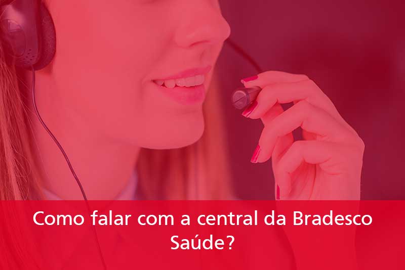 Como-falar-com-a-central-da-Bradesco-Saúde